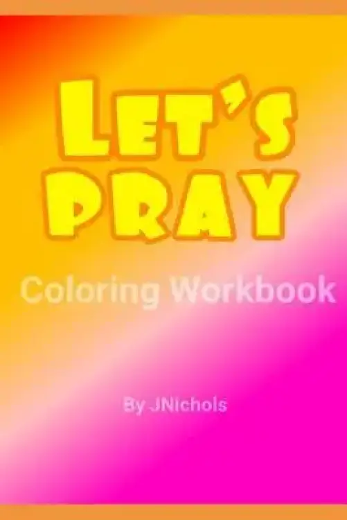 Let's PRAY Coloring Workbook