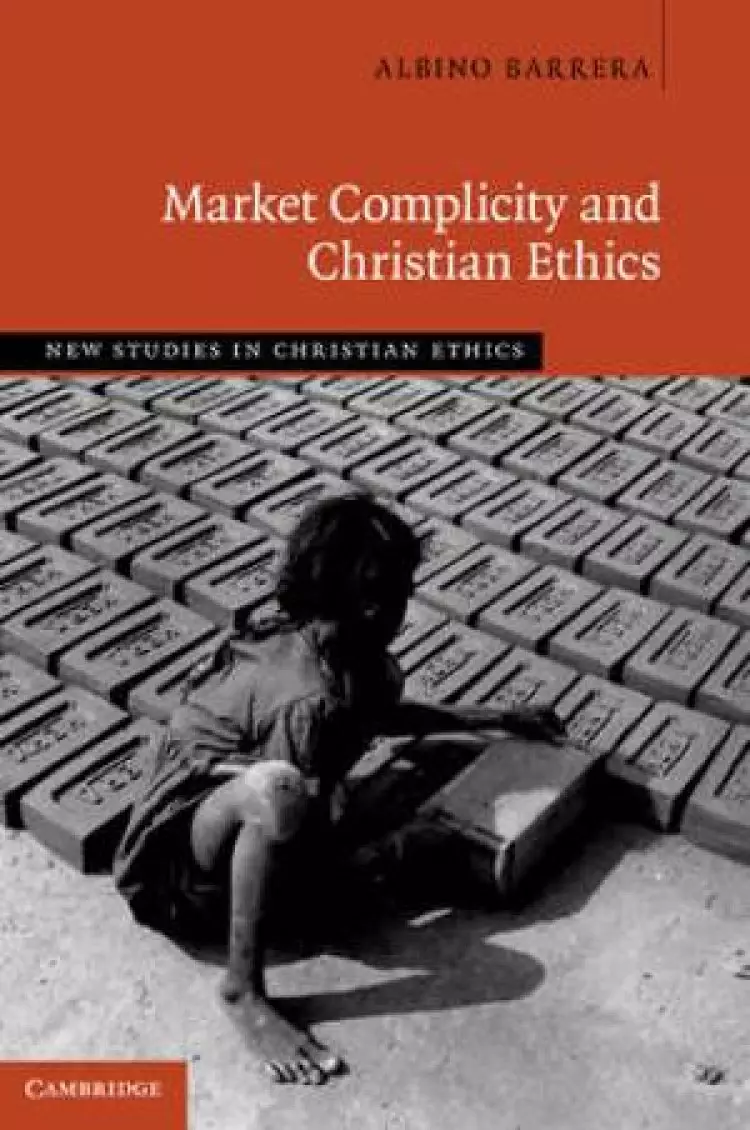 Market Complicity and Christian Ethics