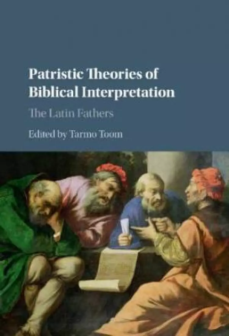 Patristic Theories of Biblical Interpretation