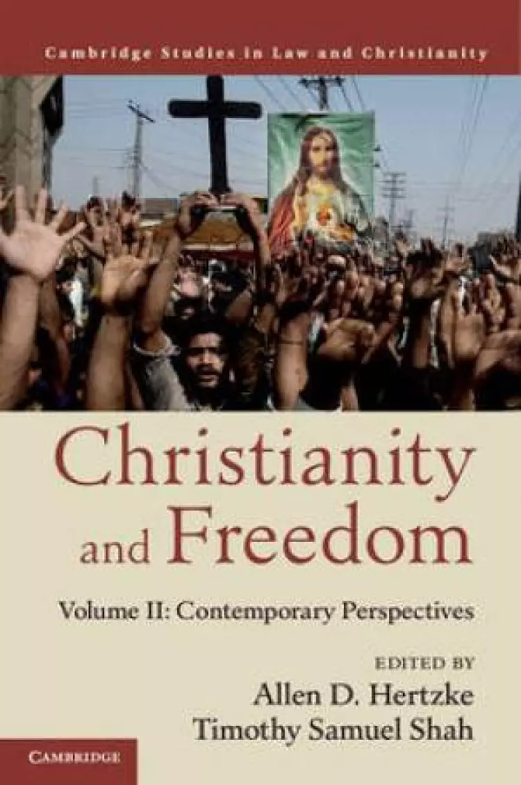 Christianity and Freedom: Volume 2