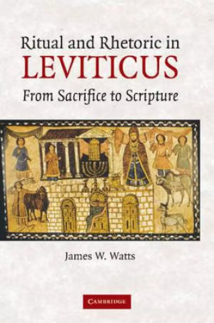 Ritual and Rhetoric in Leviticus