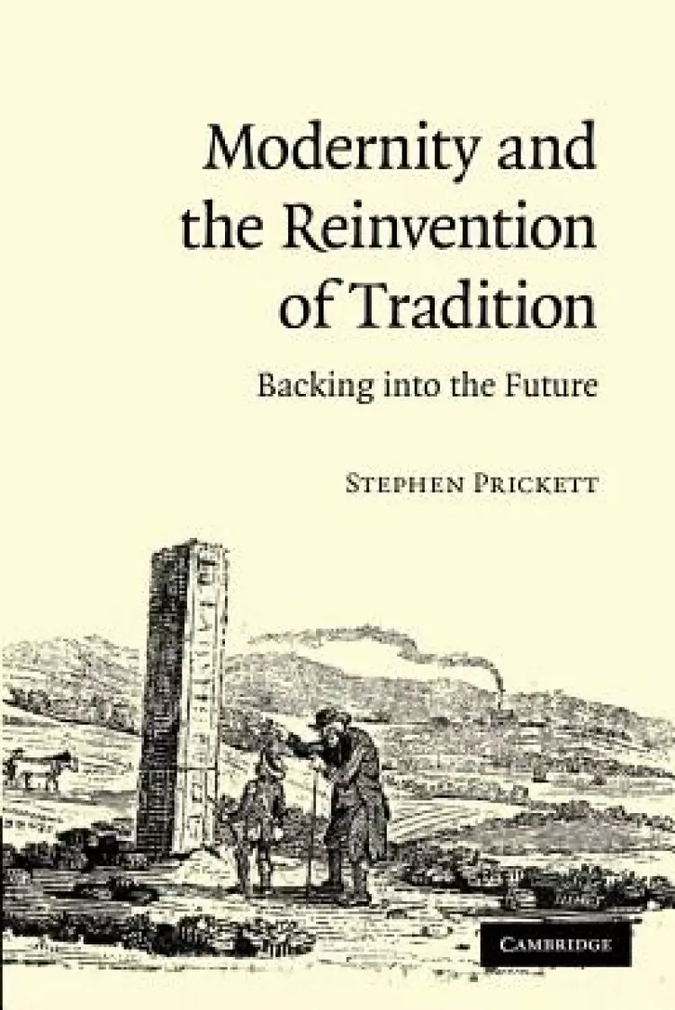 Modernity and the Reinvention of Tradition