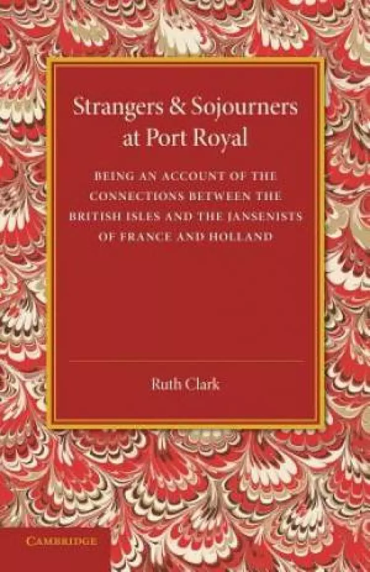 Strangers and Sojourners at Port Royal