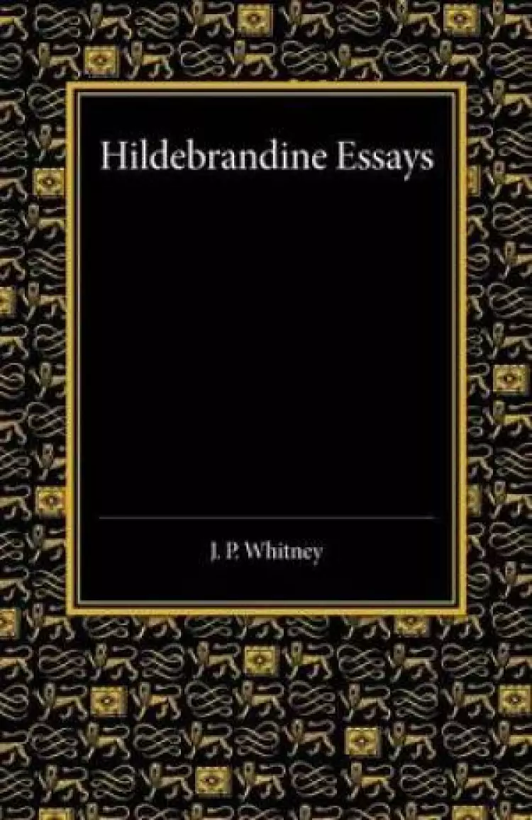 Hildebrandine Essays