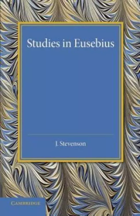 Studies in Eusebius