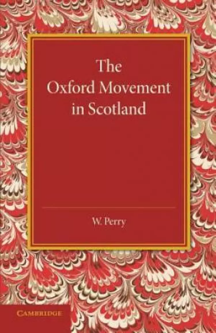 The Oxford Movement in Scotland