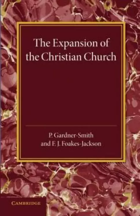The Christian Religion: Volume 2, the Expansion of the Christian Church