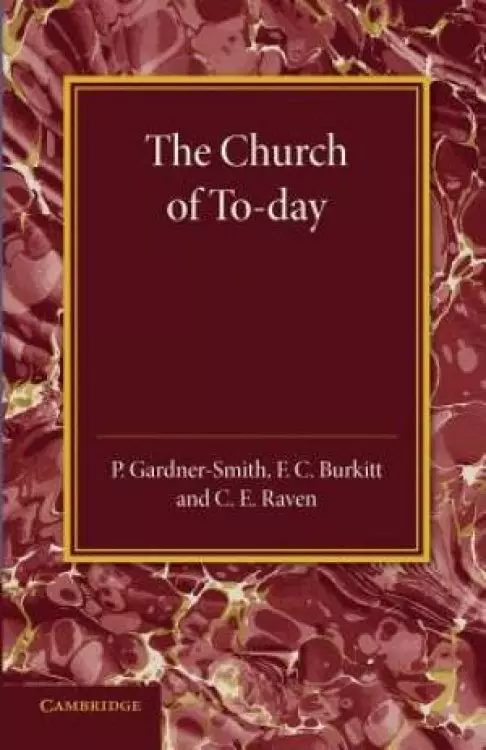 The Christian Religion: Volume 3, the Church of to-Day