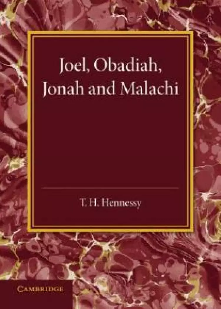 Joel, Obadiah, Jonah and Malachi