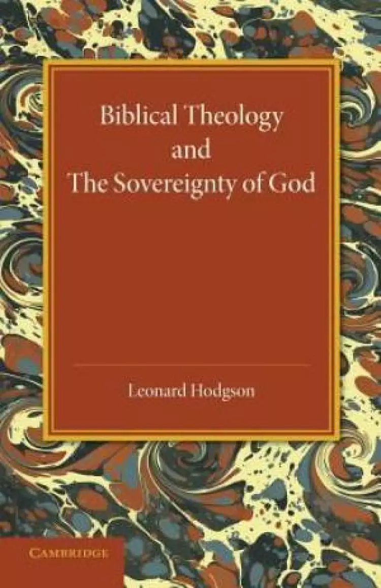 Biblical Theology and the Sovereignty of God