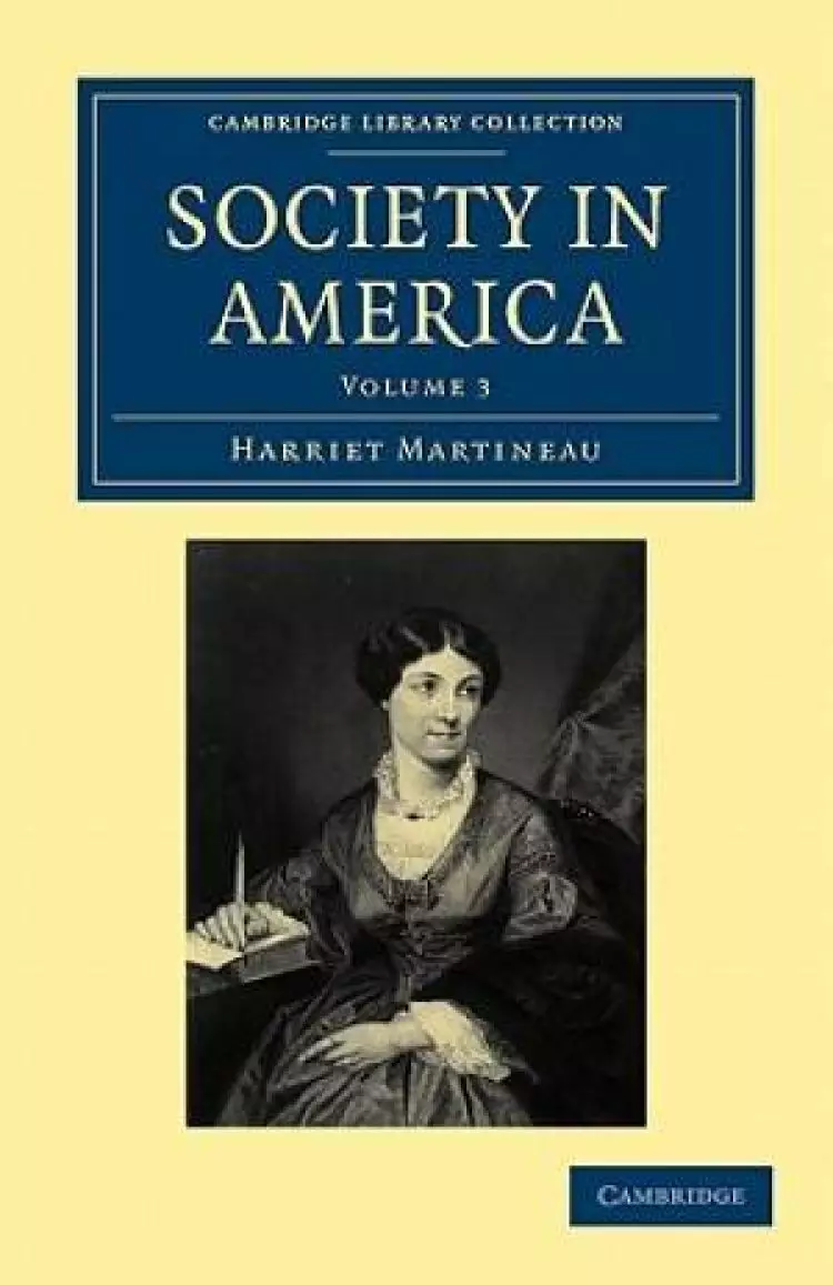 Society in America: Volume 3