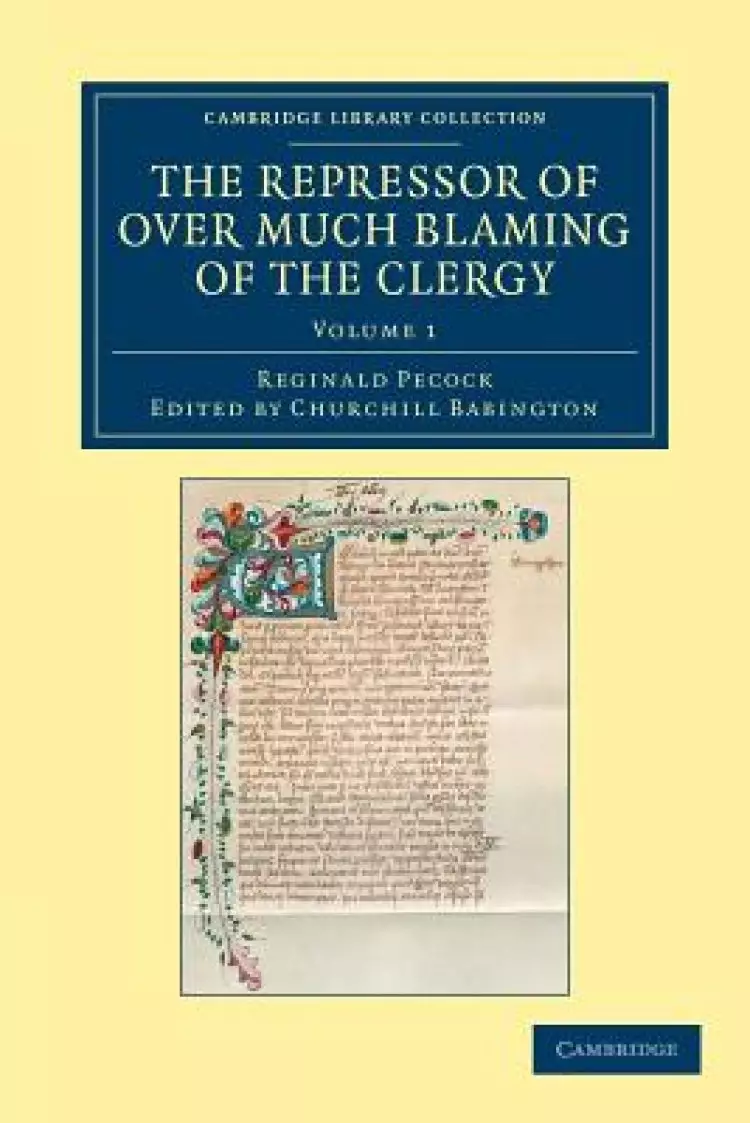 The Repressor of Over Much Blaming of the Clergy - Volume             1