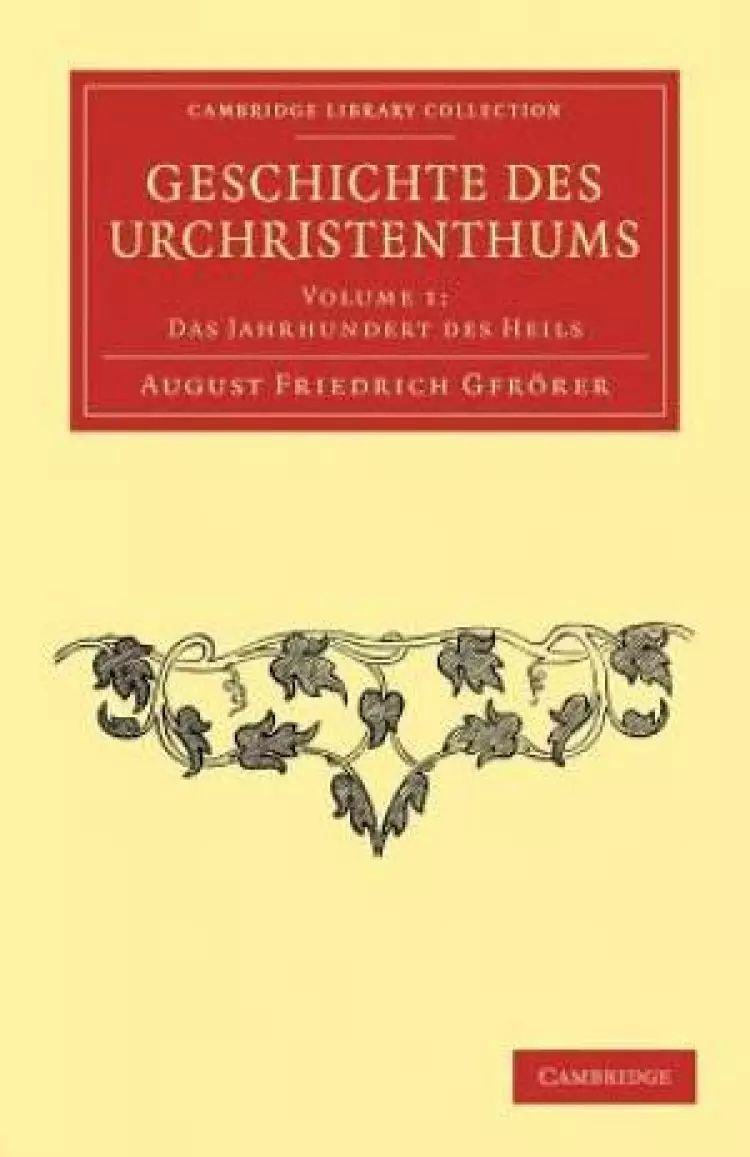 Geschichte Des Urchristenthums