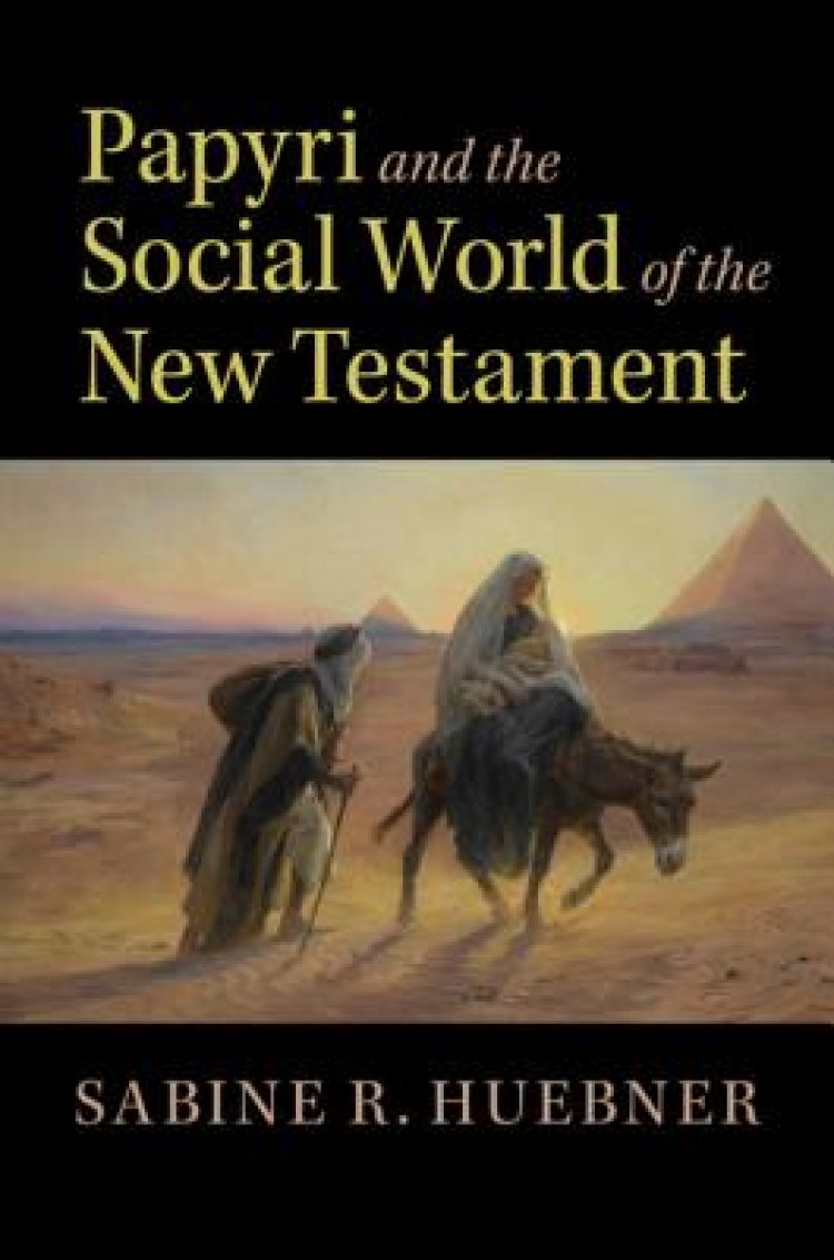 Papyri And The Social World Of The New Testament