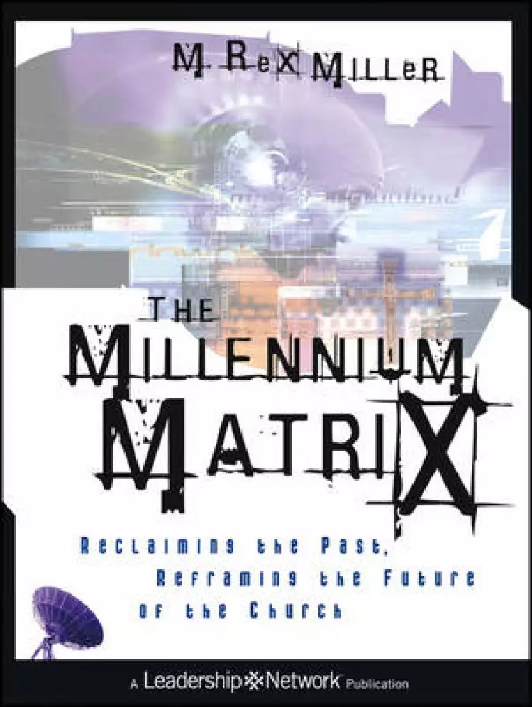 The Millennium Matrix