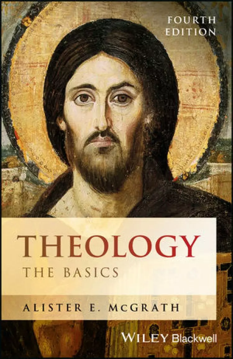 Theology - the Basics 4/E