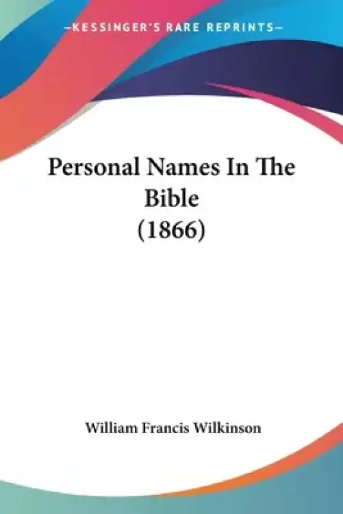 Personal Names In The Bible (1866)