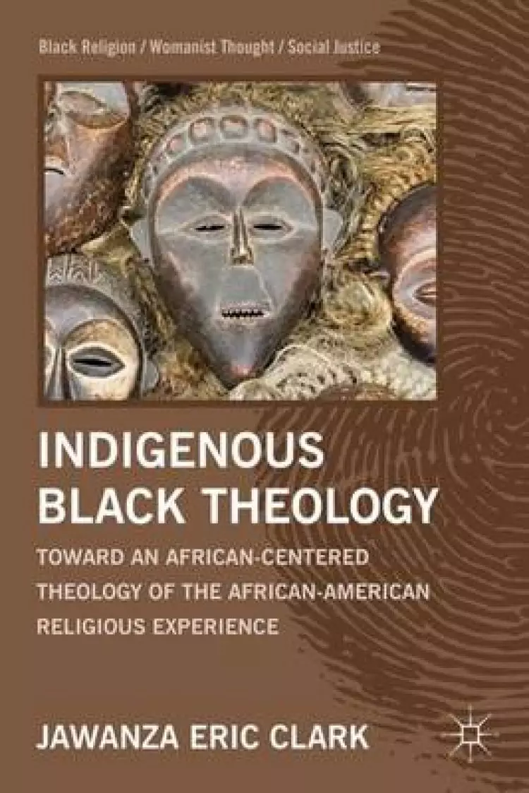 Indigenous Black Theology