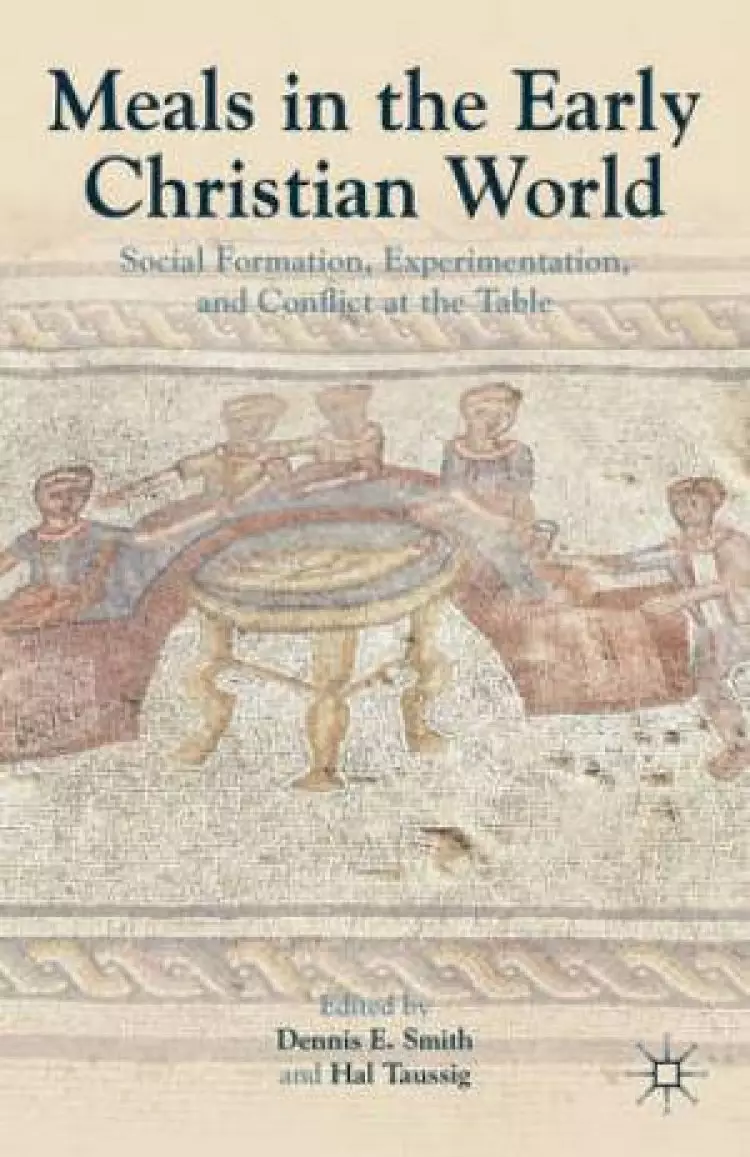 Meals in the Early Christian World