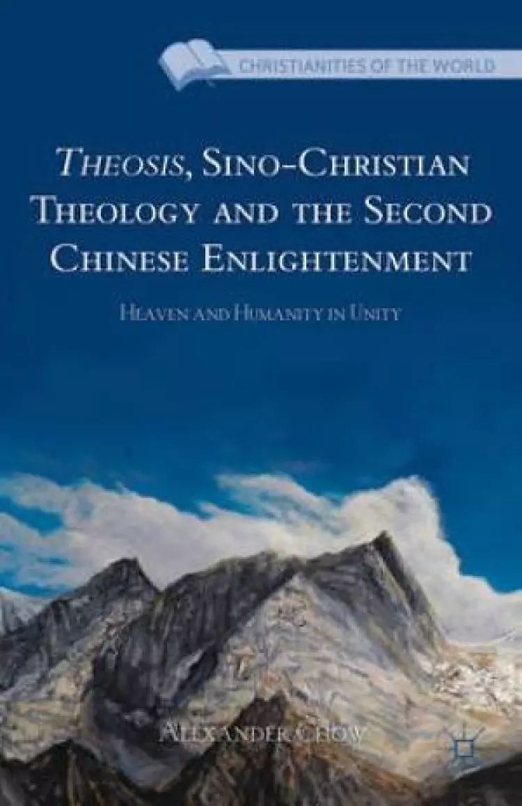 Theosis, Sino-Christian Theology and the Second Chinese Enlightenment