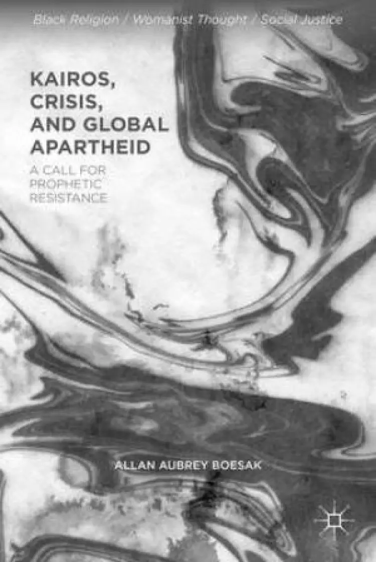 Kairos, Crisis, and Global Apartheid