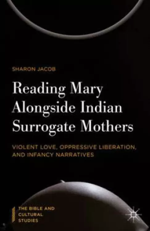 Reading Mary Alongside Indian Surrogate Mothers