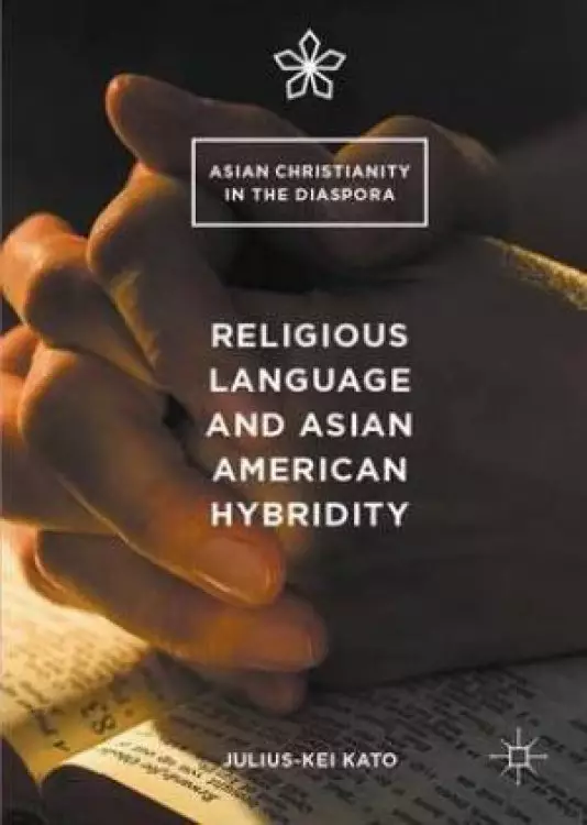 Religious Language and Asian American Hybridity