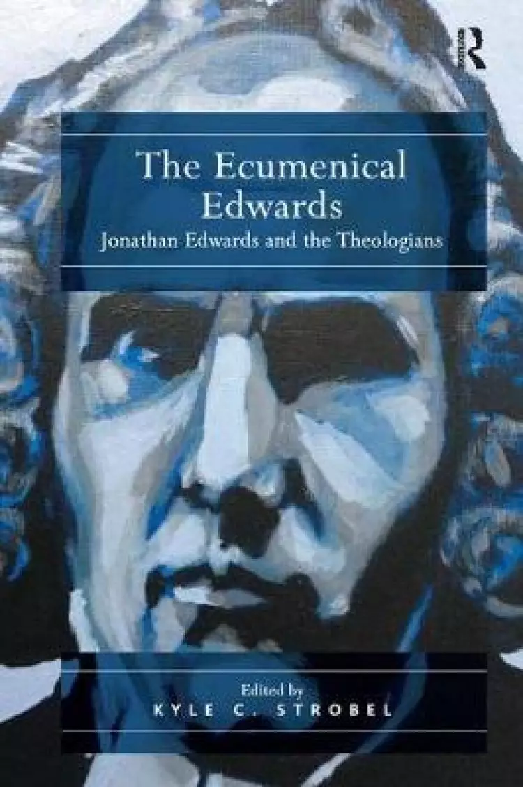The Ecumenical Edwards