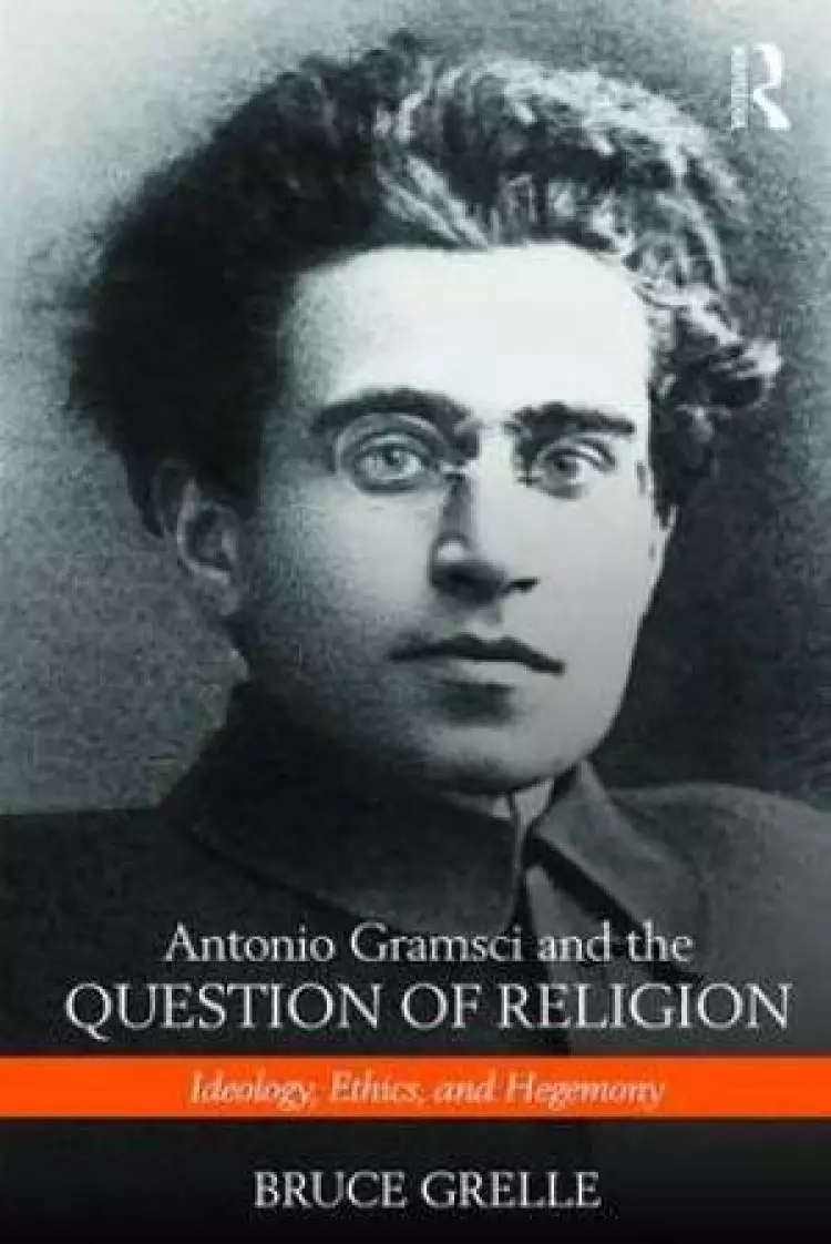 Gramsci and the Question of Religion
