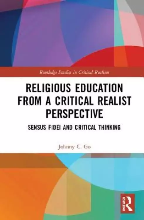 Religious Education from a Critical Realist Perspective: Sensus Fidei and Critical Thinking