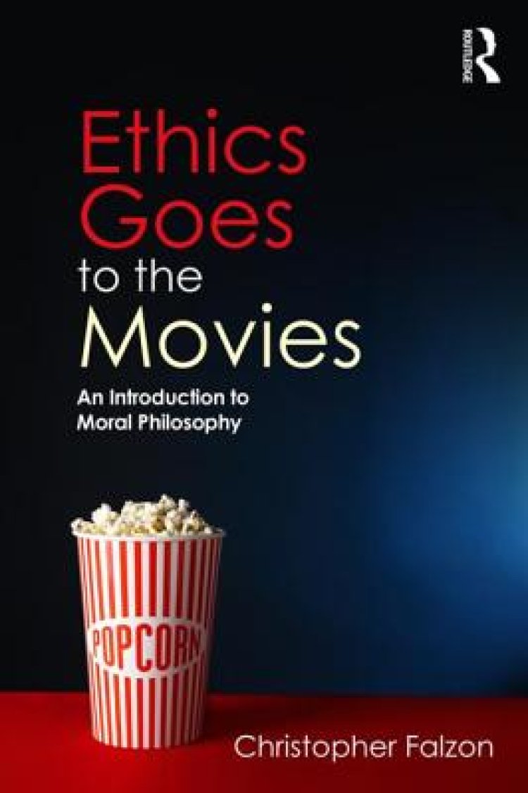 Ethics Goes to the Movies: An Introduction to Moral Philosophy