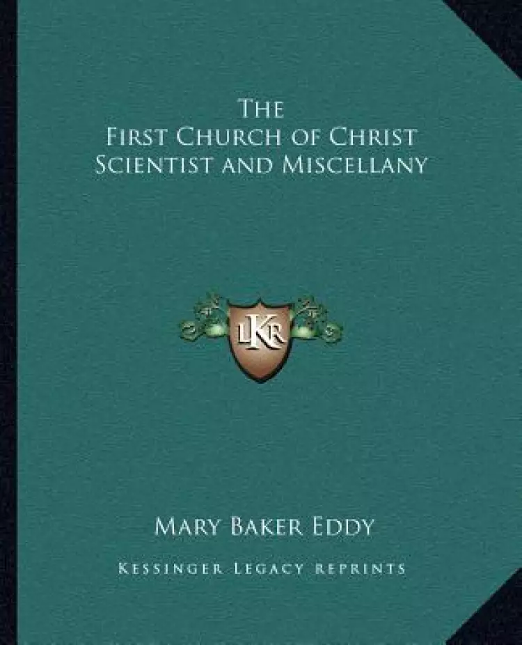 The First Church of Christ Scientist and Miscellany