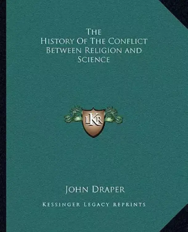 The History Of The Conflict Between Religion and Science