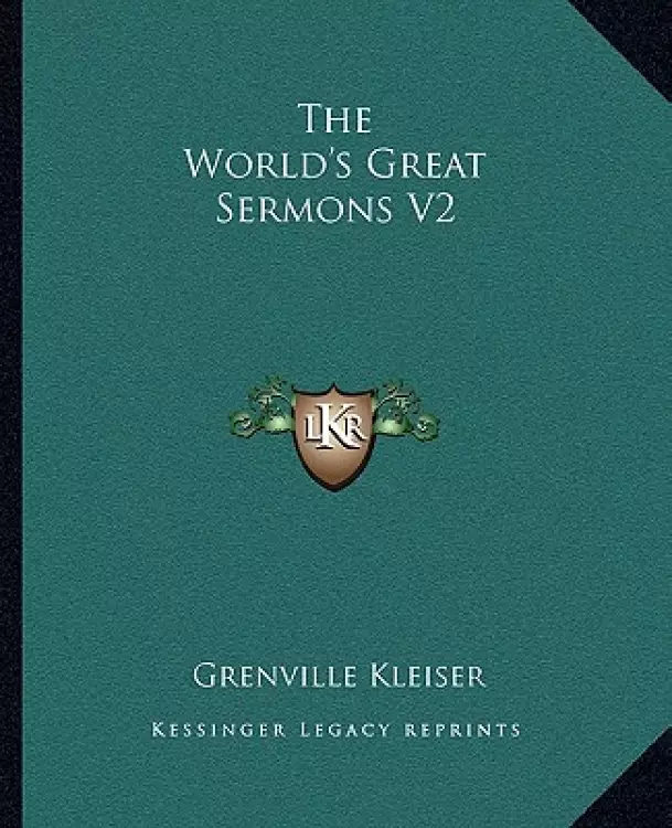 The World's Great Sermons V2