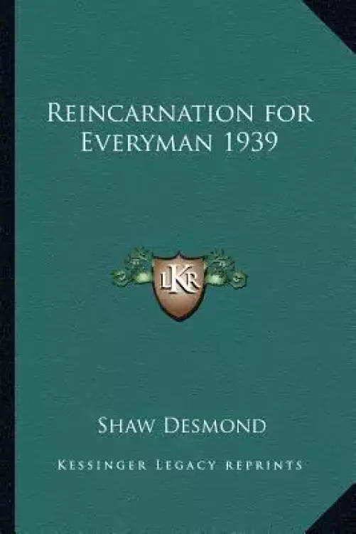 Reincarnation for Everyman 1939