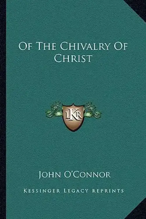 Of The Chivalry Of Christ