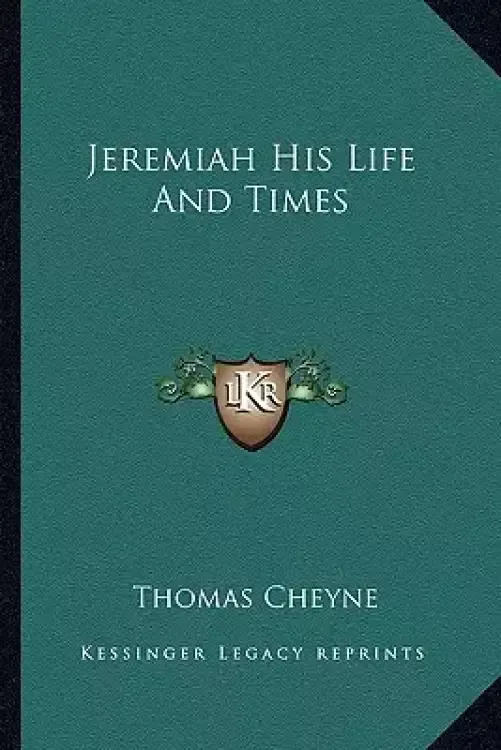 Jeremiah His Life And Times