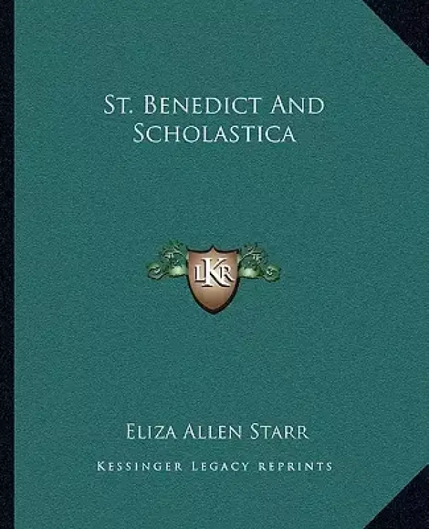 St. Benedict And Scholastica