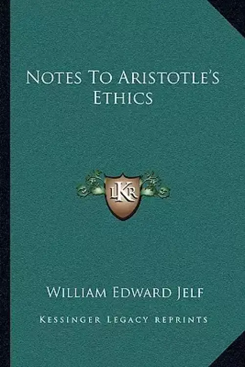 Notes To Aristotle's Ethics