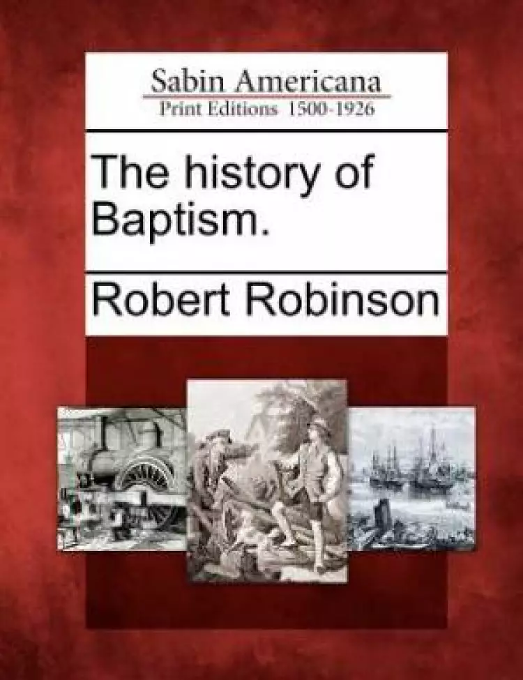 The history of Baptism.