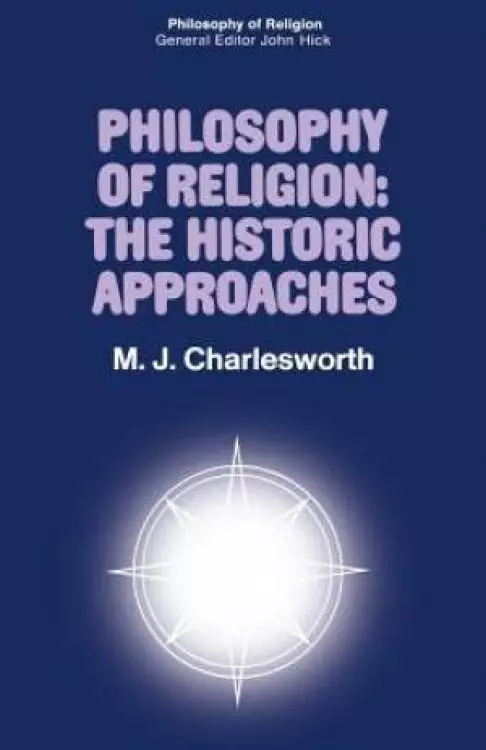 Philosophy of Religion: the Historic Approaches