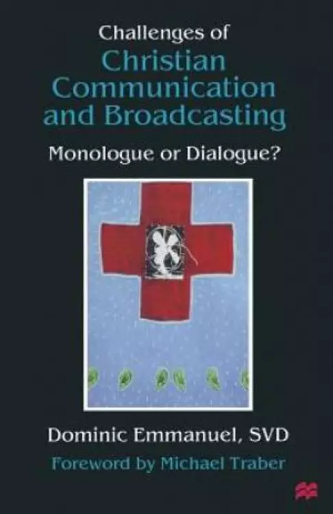 Challenges of Christian Communication and Broadcasting