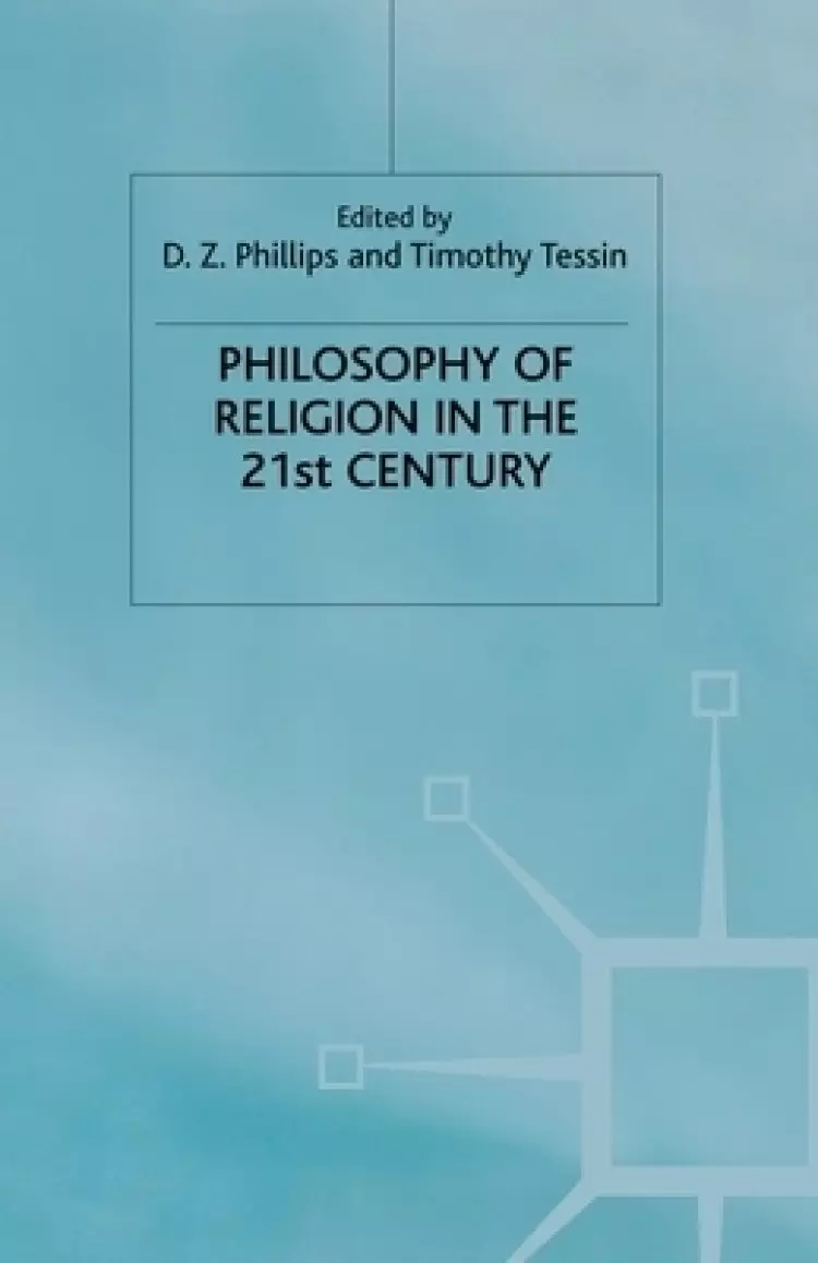 Philosophy of Religion in the Twenty-First Century