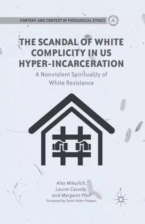 The Scandal of White Complicity in Us Hyper-Incarceration