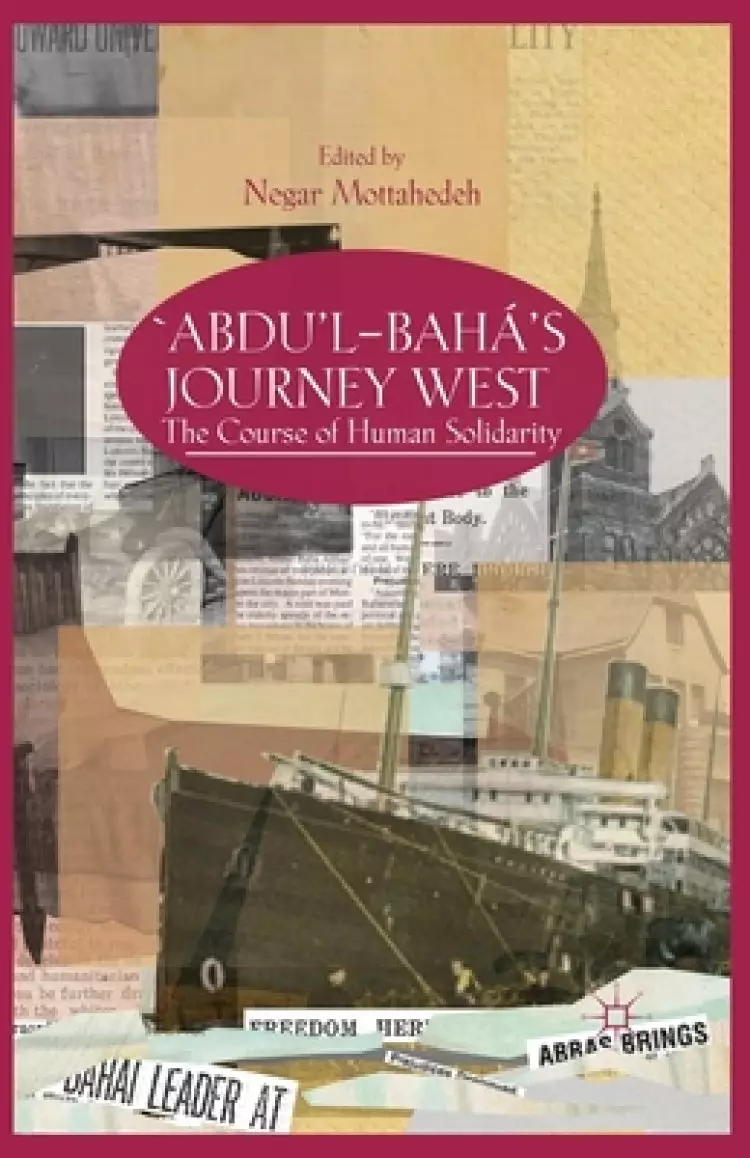 'Abdu'l-Baha's Journey West