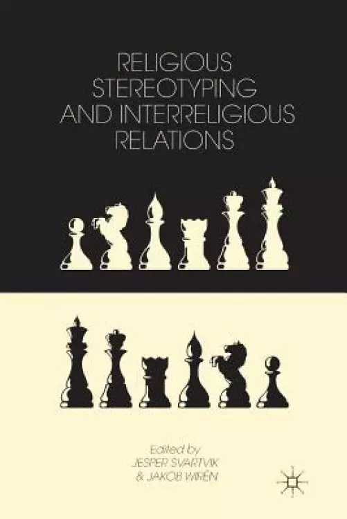 Religious Stereotyping and Interreligious Relations