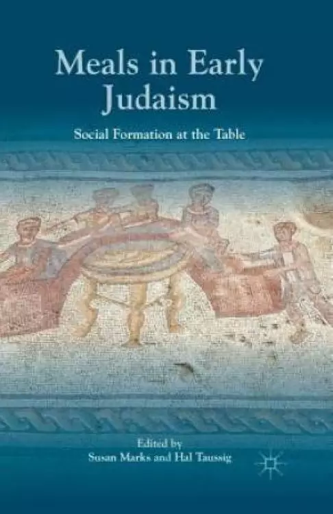 Meals in Early Judaism