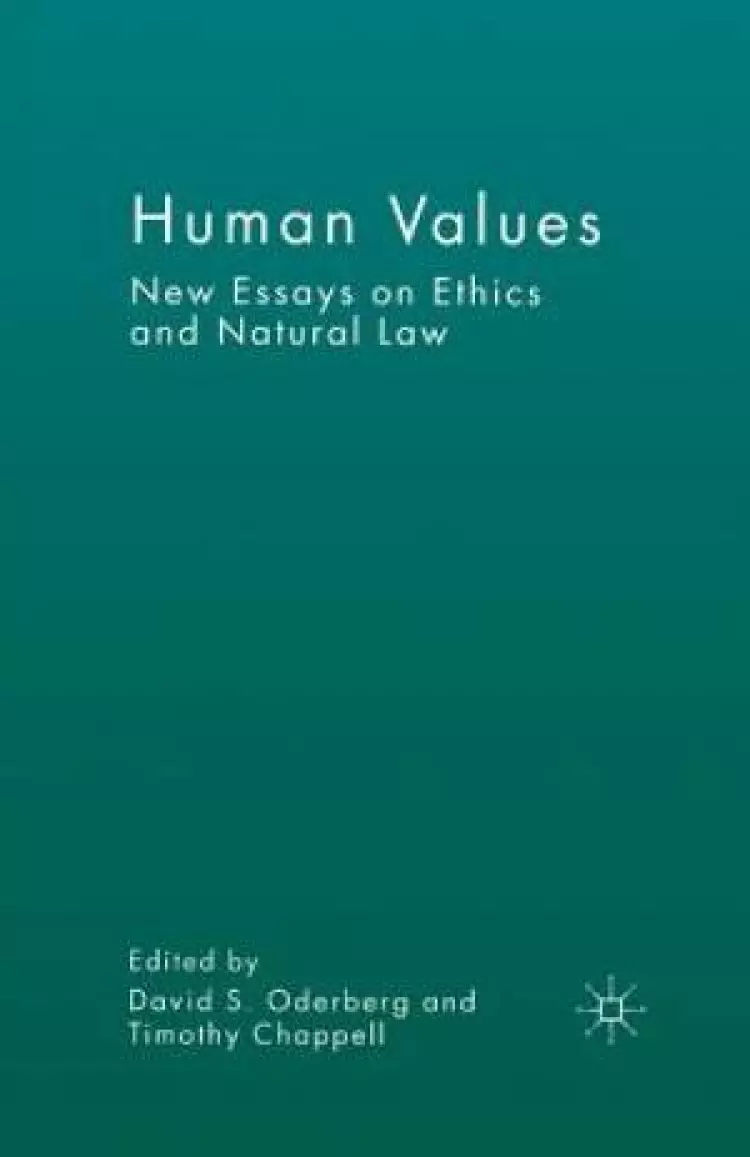Human Values : New Essays on Ethics and Natural Law