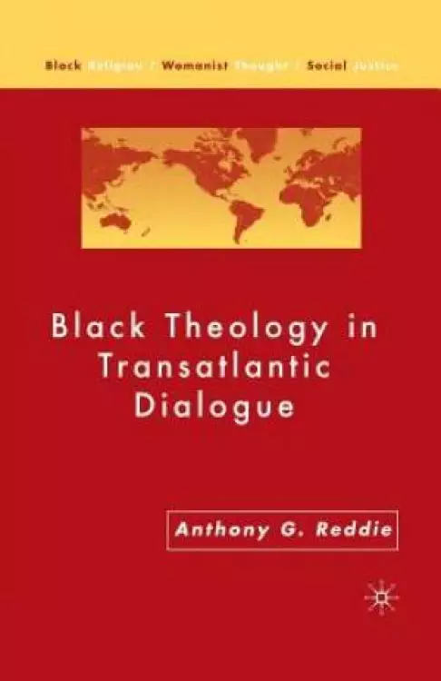 Black Theology in Transatlantic Dialogue