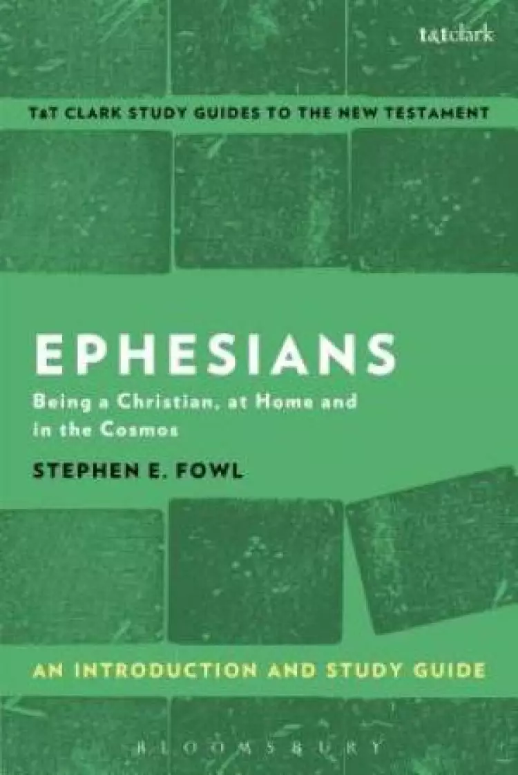 Ephesians: an Introduction and Study Guide